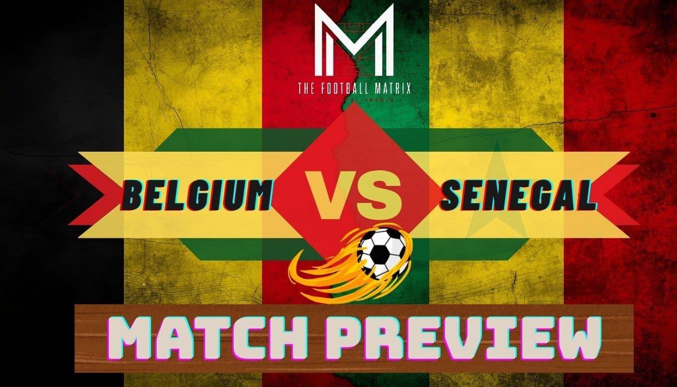 Belgium vs Senegal Preview: Rejuvenated Red Devils Face Lions of Teranga in Seattle Knockout