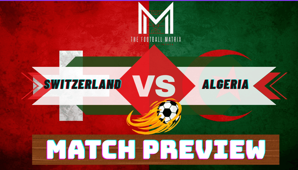 Switzerland vs Algeria Preview: Petković Faces His Former Team